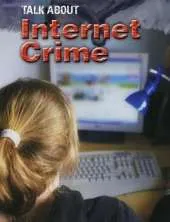 Talk About: Internet Crime