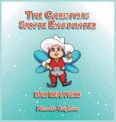 The Christmas Spryte Encounter: Bad Behavior