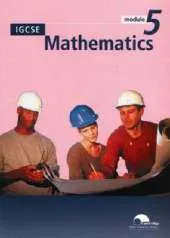 IGCSE Mathematics Module 5 (Trial Edition)