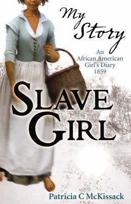 My Story: Slave Girl