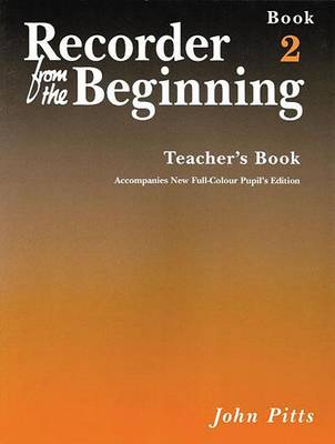 Recorder from the Beginning - Teacher's Book 2: Full Color Edition