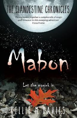 Mabon - The Clandestine Chronicles (book 1): A compelling YA witchcraft romance novel