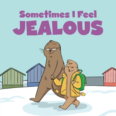 Sometimes I Feel Jealous: English Edition