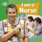Caring for Us: I Am A Nurse