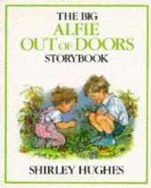 The Big Alfie Out of Doors Storybook