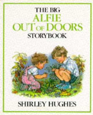 The Big Alfie Out of Doors Storybook