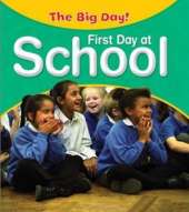 The Big Day: First Day at School