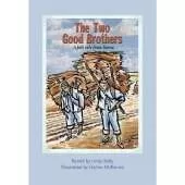 The Two Good Brothers