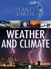 Planet Earth: Weather and Climate