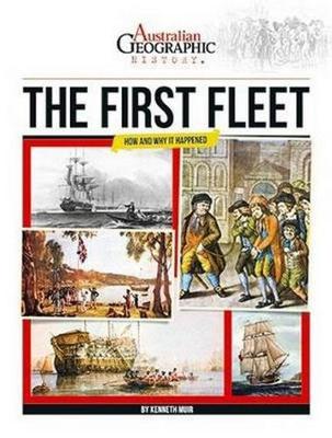 Aust Geographic History The First Fleet: History Year 4