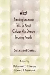 What Reading Research Tells Us About Children With Diverse Learning Needs: Bases and Basics