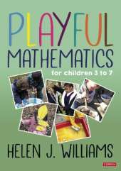 Playful Mathematics: For children 3 to 7