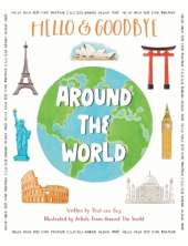 Hello & Goodbye Around the World