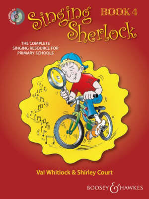 Singing Sherlock Vol. 4: The Complete Singing Resource for Primary Schools