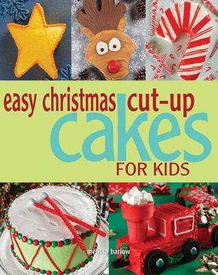 Easy Christmas Cut-Up Cakes for Kids