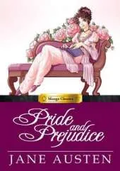 Pride and Prejudice: Manga Classics