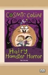 Cosmic Colin: Hairy Hamster Horror