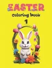 Easter Coloring Book 1: School Age Child For Girl For Boy For Toddlers Age 6-12