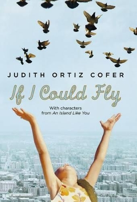 If I Could Fly: With Characters from an Island Like You