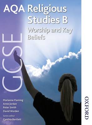 AQA GCSE Religious Studies B - Worship and Key Beliefs