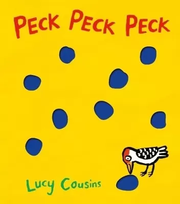 Peck Peck Peck: The perfect gift for babies and toddlers to give on Father’s Day – an interactive, laugh-out-loud story about an eager little woodpecker and his Daddy, with pecks on every page!
