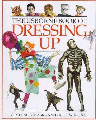 Usborne Book of Dressing Up