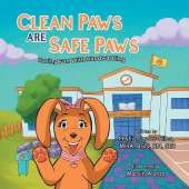 Clean Paws Are Safe Paws: Having Fun With Handwashing