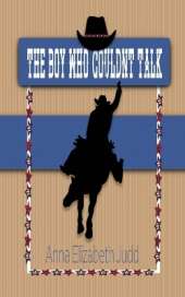 The Boy Who Couldn't Talk: Haystack Chronicles
