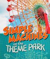 Simple Machines at the Theme Park