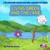 Living Green and the lake: a story about water resources conservation, cooperation and friendship