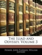 The Iliad and Odyssey, Volume 3