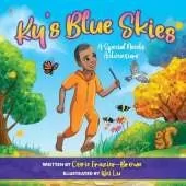 Ky's Blue Skies: A Special Needs Adventure