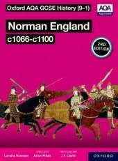 Oxford AQA GCSE History (9-1): Norman England c1066-c1100 Student Book Second Edition