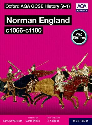 Oxford AQA GCSE History (9-1): Norman England c1066-c1100 Student Book Second Edition
