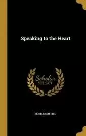 Speaking to the Heart