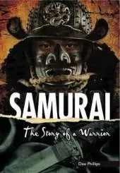Yesterday's Voices: Samurai: The Story of a Warrior