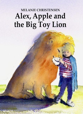 Alex, Apple and the Big Toy Lion