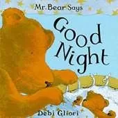 Mr Bear Says Goodnight