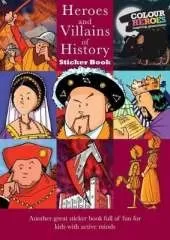 Heroes and Villains of History