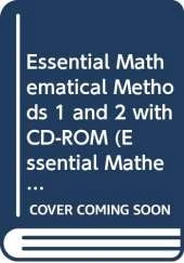 Essential Mathematical Methods 1 and 2 with CD-ROM