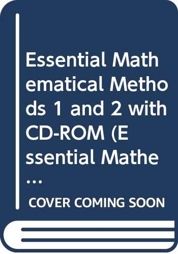 Essential Mathematical Methods 1 and 2 with CD-ROM