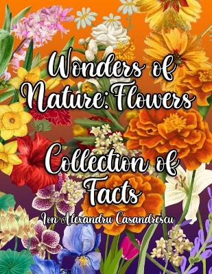 Wonders of Nature: A Fun and Educational Exploration of Flowers for Kids