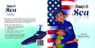 Mommy's At Sea: With the U.S. Navy - the story of a sailor and a little boy who misses his mommy