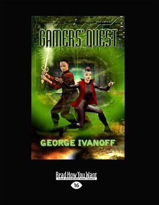 Gamers' Quest: Gamers trilogy (book 1)