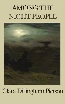 Among the Night People: Classic Stories of Nocturnal Animals