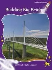 Red Rocket Readers: Fluency Level 3 Non-Fiction Set A: Building Big Bridges