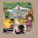 Phydo's Field trip: Phydo the Service Dog's Adventures