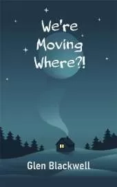 We're Moving Where?!