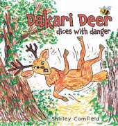 Dakari Deer dices with Danger