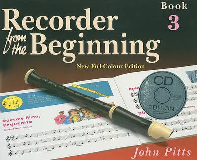 Recorder from the Beginning - Book 3: Full Color Edition